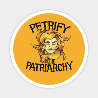 Petrify the Patriarchy Magnet